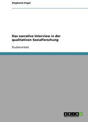 Das narrative Interview in der qualitativen Sozialforschung(German, Paperback, Engel Stephanie)