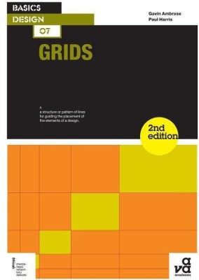 Basics Design 07: Grids(English, Paperback, Ambrose Gavin)