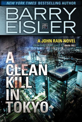 A Clean Kill in Tokyo(English, Paperback, Eisler Barry)