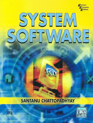 System Software(English, Paperback, Chattopadhyay Santanu)
