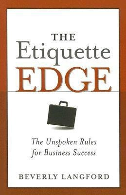 The Etiquette Edge 1st Edition(English, Paperback, Langford Beverly)