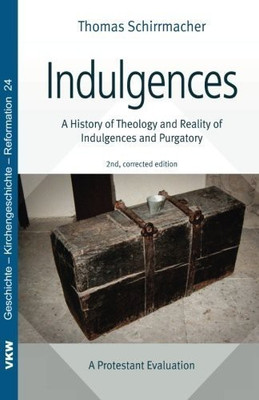 Indulgences(English, Paperback, Schirrmacher Thomas)