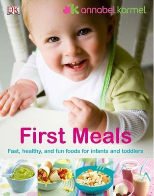 First Meals Revised(English, Hardcover, Karmel Annabel)