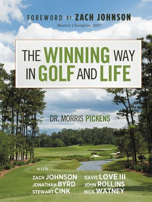 The Winning Way in Golf and Life(English, Hardcover, Pickens Morris)