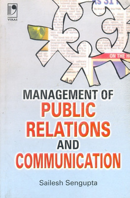 Management of Public Relations and Communication(English, Paperback, Sengupta S.)