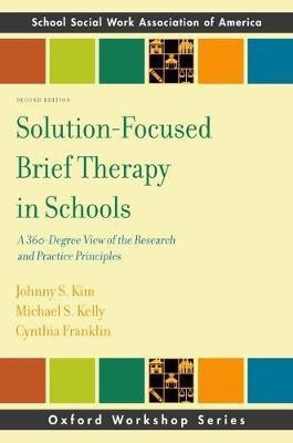 Solution-Focused Brief Therapy in Schools(English, Paperback, Kim Johhny)