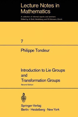 Introduction to Lie Groups and Transformation Groups(English, Paperback, Tondeur Philippe)