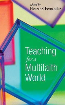 Teaching for a Multifaith World(English, Hardcover, unknown)