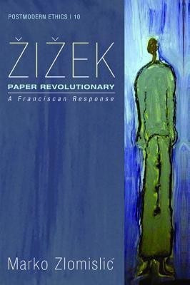 Zizek: Paper Revolutionary(English, Paperback, Zlomislic Marko)