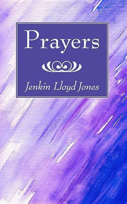 Prayers(English, Hardcover, Jones Jenkin Lloyd)