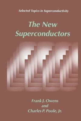 The New Superconductors(English, Paperback, Owens Frank J.)