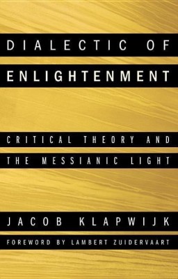 Dialectic of Enlightenment(English, Hardcover, Klapwijk Jacob)