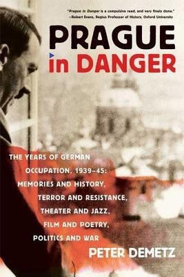 Prague in Danger(English, Paperback, Demetz Peter)