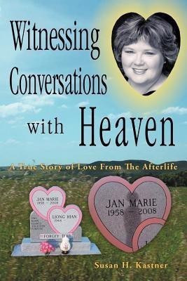 Witnessing Conversations with Heaven(English, Paperback, Kastner Susan H)