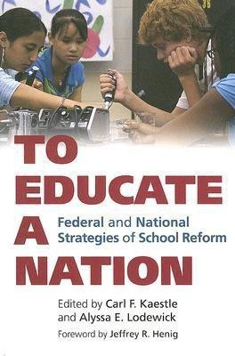 To Educate a Nation(English, Paperback, unknown)