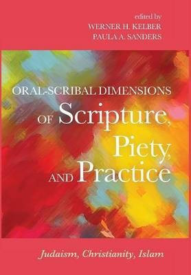 Oral-Scribal Dimensions of Scripture, Piety, and Practice(English, Hardcover, unknown)