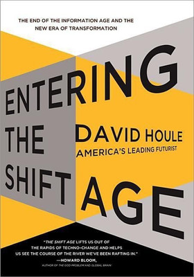Entering the Shift Age(English, Hardcover, Houle David)