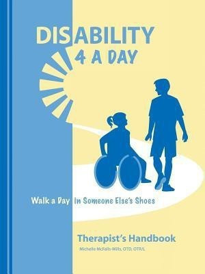 Disability 4 a Day(English, Paperback, McFalls-Mills Otd Otr-L Michelle)