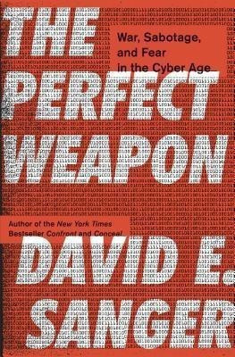 The Perfect Weapon(English, Hardcover, Sanger David E.)