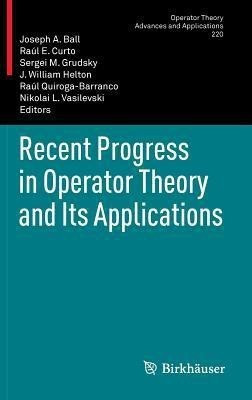 Recent Progress in Operator Theory and Its Applications(English, Hardcover, unknown)