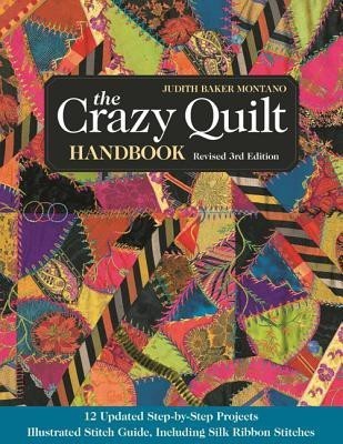 The Crazy Quilt Handbook(English, Paperback, Montano Judith)