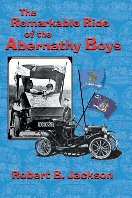The Amazing Ride of the Abernathy Boys(English, Paperback, Jackson Robert B)