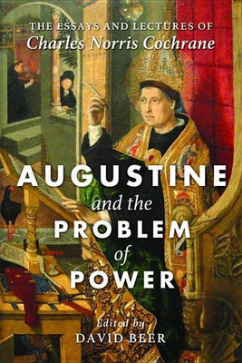 Augustine and the Problem of Power(English, Hardcover, Cochrane Charles Norris)