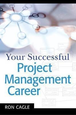 Your Successful Project Management Career(English, Electronic book text, CAGLE)