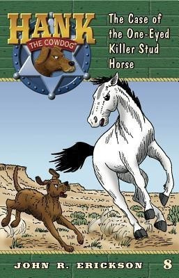 The Case of the One-Eyed Killer Stud Horse(English, Paperback, Erickson John R)