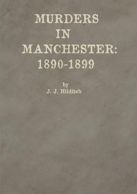 Murders in Manchester(English, Paperback, Hilditch Joseph)