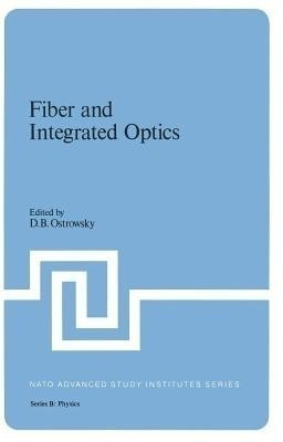 Fiber and Integrated Optics(English, Paperback, unknown)