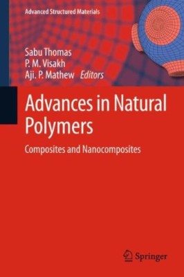 Advances in Natural Polymers(English, Hardcover, unknown)