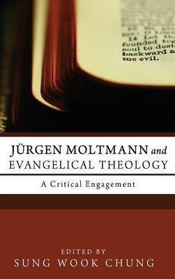 Juergen Moltmann and Evangelical Theology(English, Hardcover, unknown)