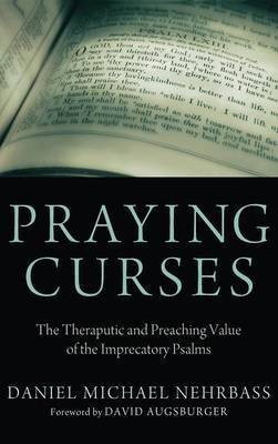 Praying Curses(English, Hardcover, Nehrbass Daniel)