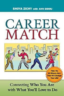 Career Match: Connecting Who You Are with What You'll Love to Do  - Wounded Marriages Can Be Healed(English, Paperback, Zichy Shoya)