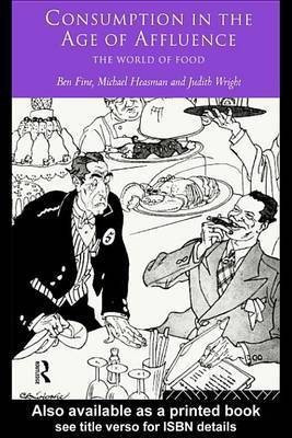 Consumption in the Age of Affluence(English, Electronic book text, Fine Ben)