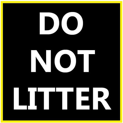 VVWV DO SNOT LITTERIGN STICKER Emergency Sign