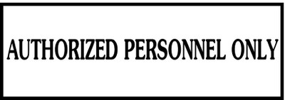 VVWV AUTHORIZED PERSONNEL ONLY SIGN STICKER Emergency Sign