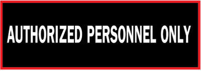 VVWV AUTHORIZED PERSONNEL ONLY SIGN STICKER Emergency Sign