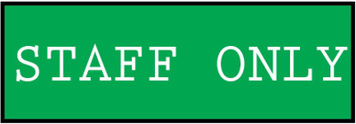 VVWV STAFF ONLY SIGN STICKER Emergency Sign