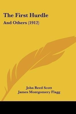 The First Hurdle(English, Paperback, Scott John Reed)