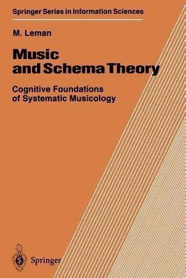 Music and Schema Theory(English, Paperback, Leman Marc)