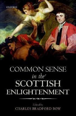 Common Sense in the Scottish Enlightenment(English, Hardcover, unknown)