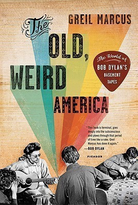 The Old, Weird America(English, Paperback, Marcus Greil Contributor)