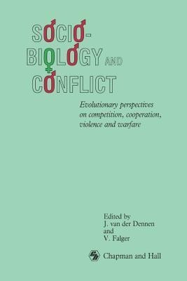 Sociobiology and Conflict(English, Paperback, Falger V.)