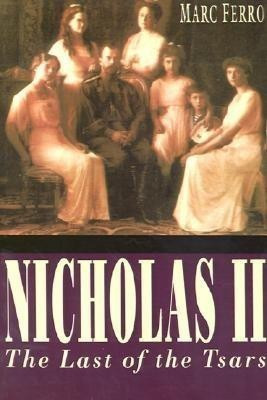 Nicholas II: Last of the Tsars(English, Paperback, Ferro Marc)