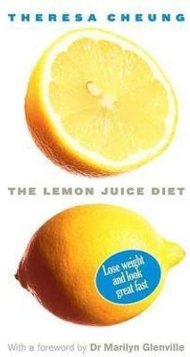 The Lemon Juice Diet(English, Paperback, Cheung Theresa)