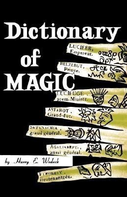 Dictionary of Magic(English, Paperback, Wedeck Harry E)