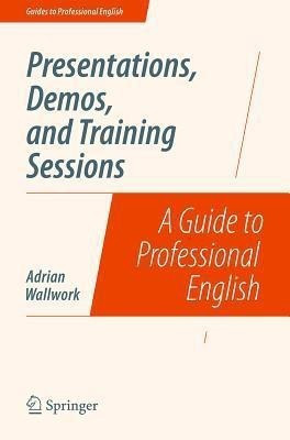 Presentations, Demos, and Training Sessions(English, Paperback, Wallwork Adrian)
