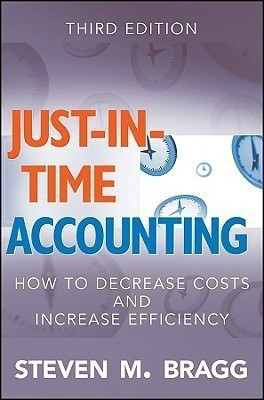 Just-in-Time Accounting(English, Hardcover, Bragg Steven M.)